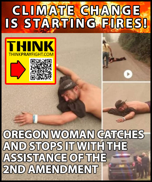 Oregon Woman Stops Climate Change from Starting Another Fire Oregon Woman Stops Climate Change from Starting Another Fire